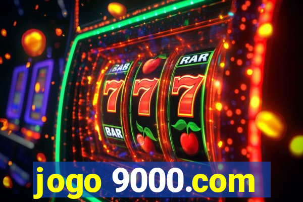 jogo 9000.com